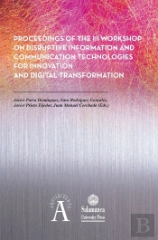 Proceedings Of The Iii Workshop On Disruptive Information And Communication Technologies For Innovat