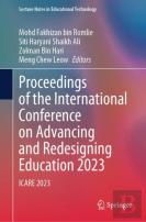 Proceedings Of The International Conference On Advancing And Redesigning Education 2023
