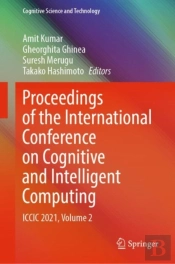 Proceedings Of The International Conference On Cognitive And Intelligent Computing