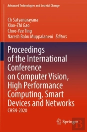 Proceedings Of The International Conference On Computer Vision, High Performance Computing, Smart Devices And Networks