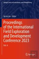 Proceedings Of The International Field Exploration And Development Conference 2023