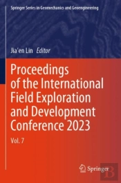 Proceedings Of The International Field Exploration And Development Conference 2023