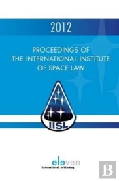 Proceedings Of The International Institute Of Space Law