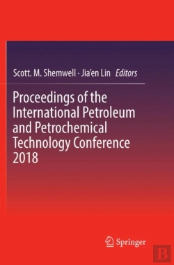 Bertrand.pt - Proceedings Of The International Petroleum And Petrochemical Technology Conference 2018