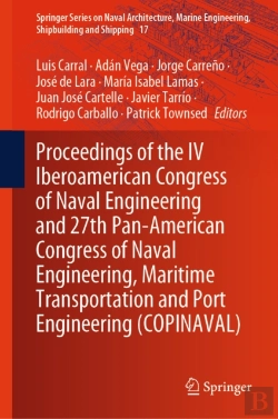 Bertrand.pt - Proceedings Of The Iv Iberoamerican Congress Of Naval Engineering And 27th Pan-American Congress Of Naval Engineering, Maritime Transportation And Port Engineering (Copinaval)