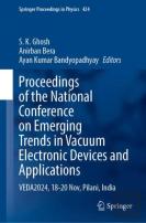 Proceedings Of The National Conference On Emerging Trends In Vacuum Electronic Devices And Applications