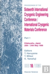 Proceedings Of The Sixteenth International Cryogenic Engineering Conference/ International Cryogenic Materials Conference