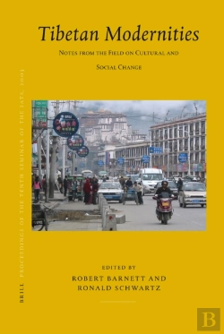 Bertrand.pt - Proceedings Of The Tenth Seminar Of The Iats, 2003. Volume 11: Tibetan Modernities