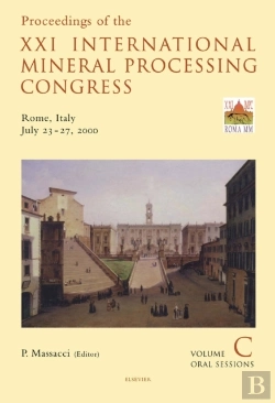 Bertrand.pt - Proceedings Of The Xxi International Mineral Processing Congress, July 23-27, 2000, Rome, Italy