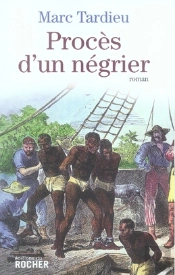 Procès D'Un Négrier
