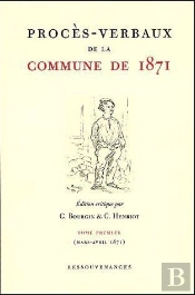 Proces-Verbaux De La Commune De 1871 T.1 Et 2