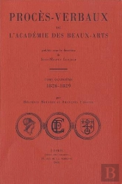 Procès-Verbaux De L'Académie Des Beaux-Arts Tome 4