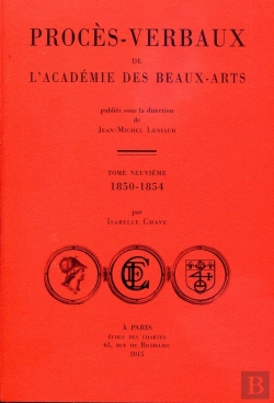 Bertrand.pt - Procès-Verbaux De L'Académie Des Beaux-Arts : Tome Neuvième - 1850-1854