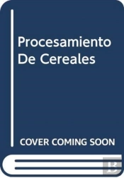 Procesamiento De Cereales