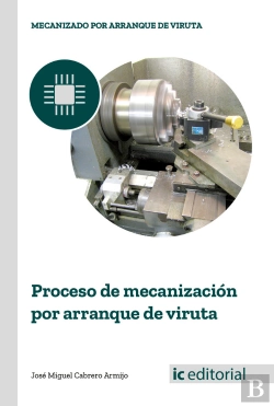 Bertrand.pt - Proceso De Mecanización Por Arranque De Viruta