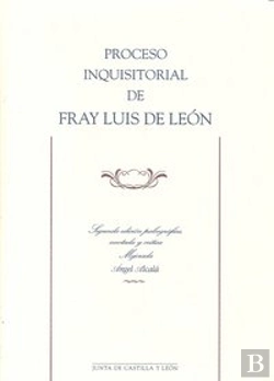 Bertrand.pt - Proceso Inquisitorial Fray Luis De Leon 2ªEd