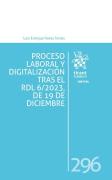 Proceso Laboral Y Digitalizacion Tras El Rdl 6/2023, De 19 D