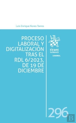 Bertrand.pt - Proceso Laboral Y Digitalizacion Tras El Rdl 6/2023, De 19 D