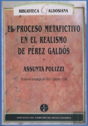 Proceso Metafictivo En El Realismo De Galdos, El