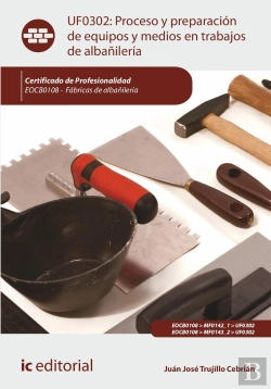 Bertrand.pt - Proceso Y Preparacion De Equipos Y Medios En Trabajos De Alb