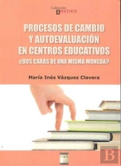 Procesos De Cambio Y Autoevaluacion En Centros Educativos