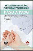 Procesos De Filiacion Paternidad Y Maternidad. Paso A Paso