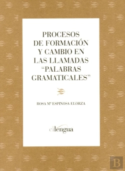 Bertrand.pt - Procesos De Formación Y Cambio En Las Llamadas 