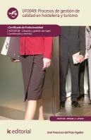 Procesos De Gestión De Calidad En Hosteler¡A Y Turismo. Hotg0108 - Creación Y Gestión De Viajes Comb