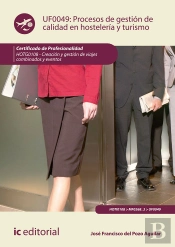 Procesos De Gestión De Calidad En Hosteler¡A Y Turismo. Hotg0108 - Creación Y Gestión De Viajes Comb