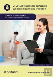 Procesos De Gestión De Calidad En Hostelería Y Turismo. Hota0308 - Recepción En Alojamientos