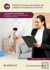 Procesos De Gestión De Calidad En Hostelería Y Turismo. Hotg0108 - Creación Y Gestión De Viajes Comb