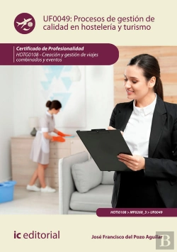 Bertrand.pt - Procesos De Gestión De Calidad En Hostelería Y Turismo. Hotg0108 - Creación Y Gestión De Viajes Comb
