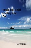 Procesos De Gestion De Calidad En Hosteleria Y Turismo. Uf00