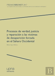Procesos De Verdad, Justicia Y Reparación A Las Víctimas De Desaparición Forzada En El Sahara Occide