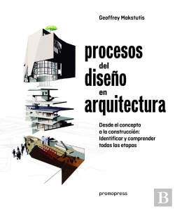 Bertrand.pt - Procesos Del Diseño En Arquitectura