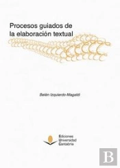 Procesos Guiados De La Elaboración Textual