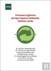 Procesos Organicos De Bajo Impacto Ambienteal. Quimica Verde