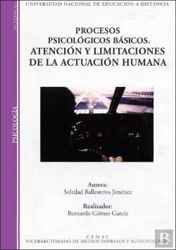 Bertrand.pt - Procesos Psicológicos Básicos. Atención Y Limitaciones De La Actuación Humana
