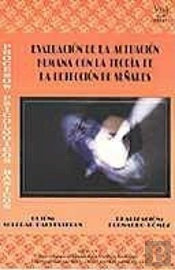 Procesos Psicológicos Básicos. Evaluación De La Actuación Humana Con La Teor¡A De Detección De Señal