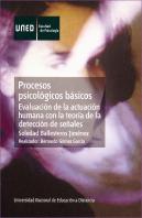 Procesos Psicológicos Básicos. Evaluación De La Actuación Humana Con La Teoría De La Detección De Se