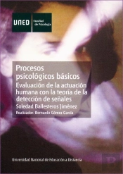 Procesos Psicológicos Básicos. Evaluación De La Actuación Humana Con La Teoría De La Detección De Se