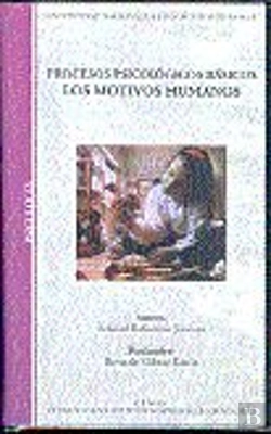 Bertrand.pt - Procesos Psicológicos Básicos. Los Motivos Humanos