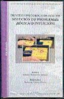 Procesos Psicológicos Básicos. Solución De Problemas: ¿Lógica O Intuición?