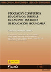 Procesos Y Contextos Educativos: Enseñar En Las Instituciones De Educación Secundaria