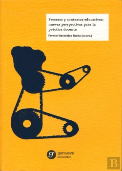 Bertrand.pt - Procesos Y Contextos Educativos: Nuevas Perspectivas Para La Práctica Docente