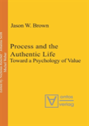 Process And The Authentic Life