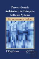 Process-Centric Architecture For Enterprise Software Systems