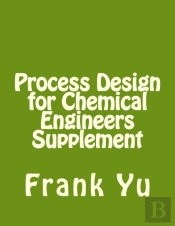 Process Design For Chemical Engineers Supplement