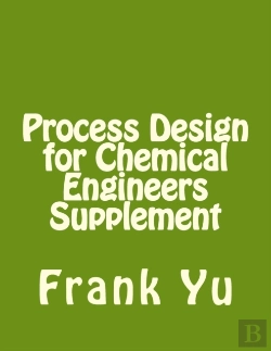 Bertrand.pt - Process Design For Chemical Engineers Supplement