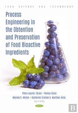 Bertrand.pt - Process Engineering In The Obtention And Preservation Of Food Bioactive Ingredients